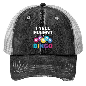 Discover I yell fluent Bingo Player Trucker Hats