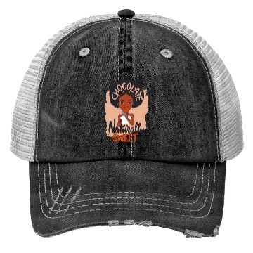 Discover Chocolate naturally sweet Trucker Hats