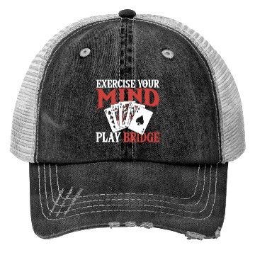 Discover Exercise Your Mind Play Bridge Trucker Hats