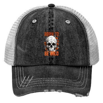 Discover skull born to be wild Trucker Hats