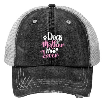 Discover Dogs Mother Wine Lover Trucker Hats