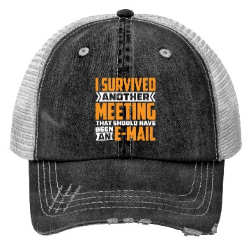 Discover I Survived Another Meeting 82 Trucker Hats