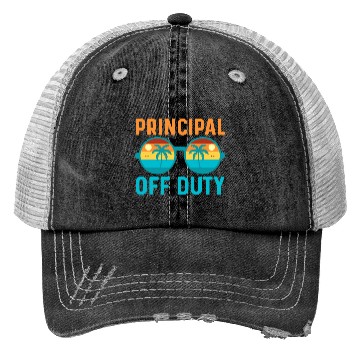 Discover Principal Off Duty | Educator Relaxation Vacation Trucker Hats