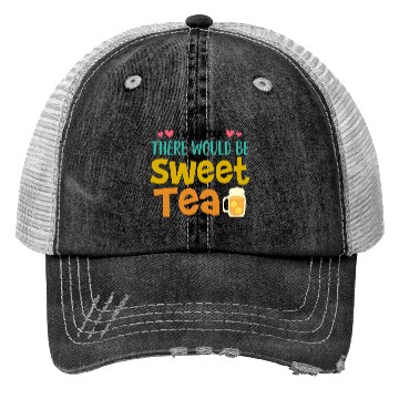 Discover Funny Sweat Tea Trucker Hats