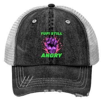 Discover Still Angry : fathers day 2024 Trucker Hats