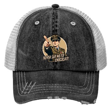Discover Never say no to chocolate Trucker Hats