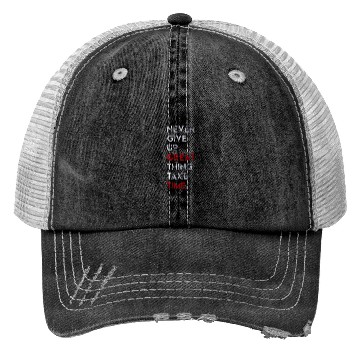 Discover Never Give Up Trucker Hats