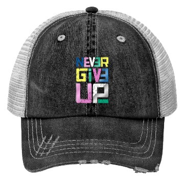 Discover never give up Trucker Hats