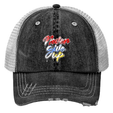 Discover never give up art Trucker Hats