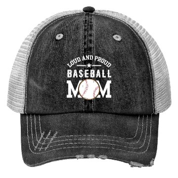 Discover LOUD AND PROUD BASEBALL MOM Trucker Hats