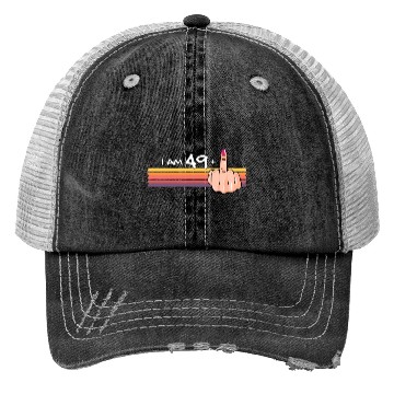 Discover I Am 49 + 1 Middle Finger Trucker Hats I Am 49 Plus,