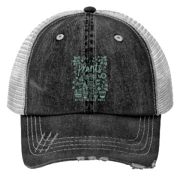 Discover Like Plants Better Than People Trucker Hats