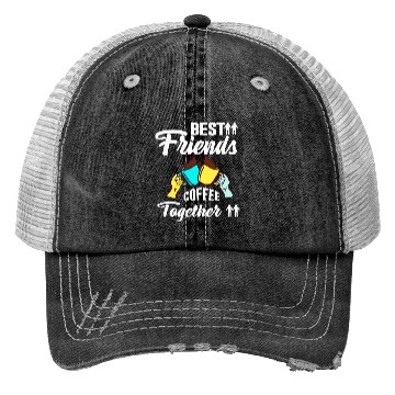 Discover Best Friend Coffee Together - Friendship Day Trucker Hats