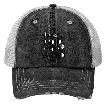 Discover Be PROUD OF YOUR WEIRD Trucker Hats