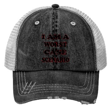 Discover I Am A Worst Case Scenario LIKE US ON FACEBOOK Trucker Hats