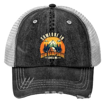 Discover Someone In New Hampshire Loves Me Trucker Hats