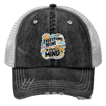 Discover Everything begins in your mind Trucker Hats