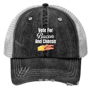 Discover Vote For Bacon and Cheese Lover Meaty Barbecue Trucker Hats