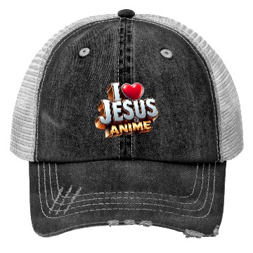 Discover I Love Jesus & Anime Trucker Hats
