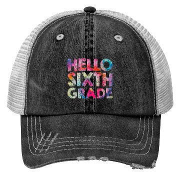 Discover Hello 6th Sixth Grade Teacher Student Tie dye Back Trucker Hats