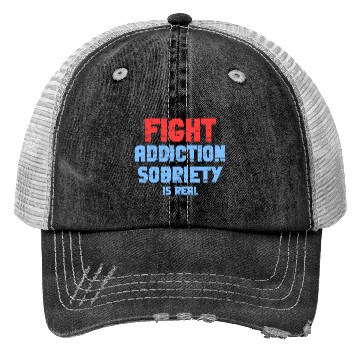 Discover Fight Addiction Sobriety Is Real Overdose Stigma Trucker Hats