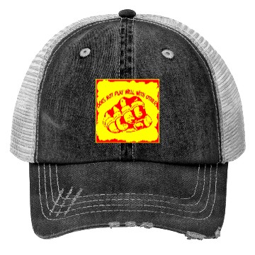 Discover Does Not Play Well With Others Knuckles Trucker Hats