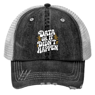 Discover Data Analyst Data Scientist Data Engineer Data Or Trucker Hats