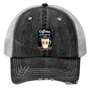 Discover Caffeine Because Adulting Is Hard - Coffee Humor Trucker Hats