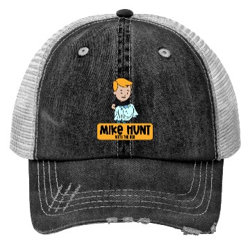Discover Mike Hunt Wets the Bed Trucker Hats