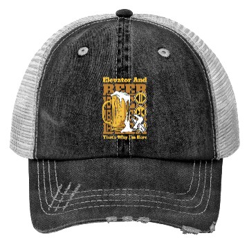 Discover Elevator And Beer That's Why I'm Here Elevator Trucker Hats