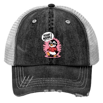 Discover Today I Waddle Through My Life Penguin Cool Trucker Hats