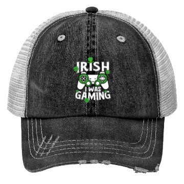 Discover Irish I was Gaming St Patricks day Shamrock Trucker Hats