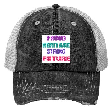 Discover Proud Heritage Smart Future Trucker Hats