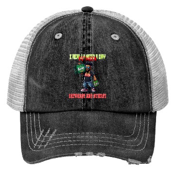 Discover I REALLY NEED A DAY BETWEEN SATURDAY AND SUNDAY Trucker Hats