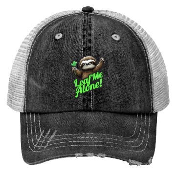 Discover Angry Sloth Leaf me Alone funny Trucker Hats
