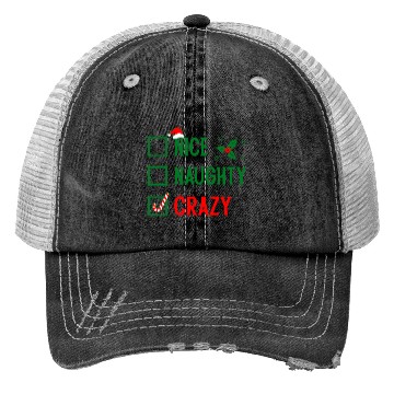 Discover Naughty, Nice, Crazy Christmas Trucker Hats
