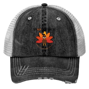 Discover Turkey to My Hearth – Funny Thanksgiving Design Trucker Hats