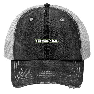 Discover “Fearless by Nature” Trucker Hats