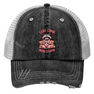 Discover Less cupid more stupid Trucker Hats