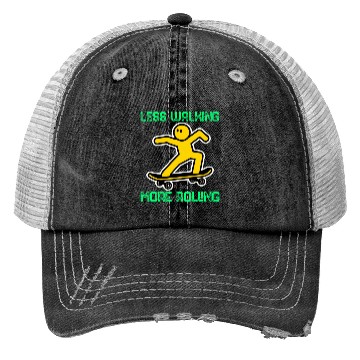 Discover Less Walking, More Rolling Trucker Hats