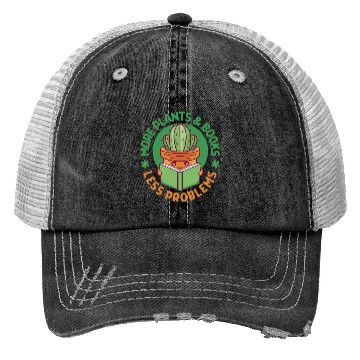 Discover More Plants and Books Less Problems Trucker Hats