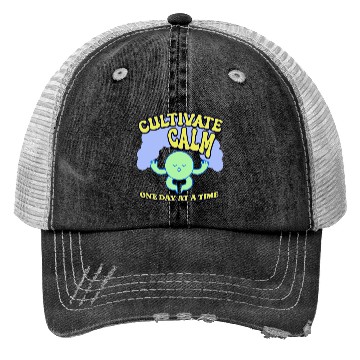 Discover Cultivating Calm One Day At A Time Peaceful Trucker Hats