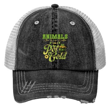Discover Animals Are Better Than a Pot of Gold St Patricks Trucker Hats