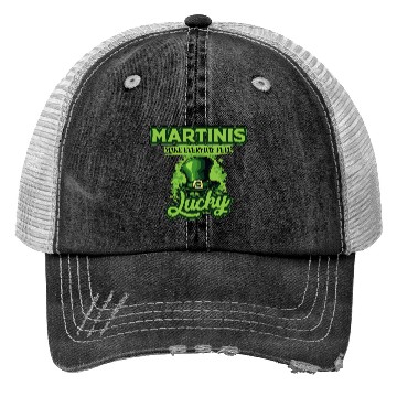 Discover Martinis Make Everyday Feel Lucky St Patricks Day Trucker Hats