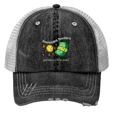 Discover Economics Teachers Just Want To Have Fun(d) Trucker Hats