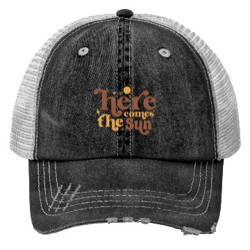 Discover Here Comes The Sun Trucker Hats
