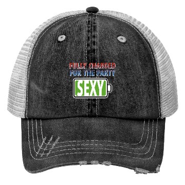 Discover Sexy - Fully Charged for the Party Trucker Hats