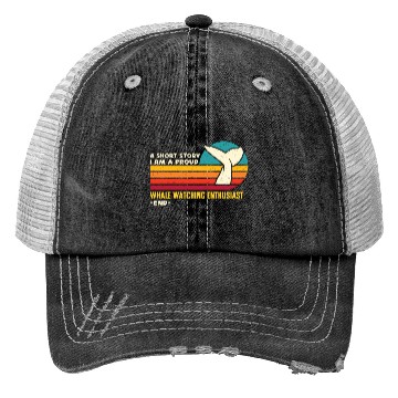 Discover Whale Watching A Short Story I Am Marine Biologist Trucker Hats