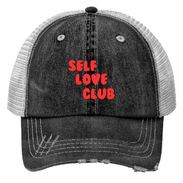 Discover Self Love Club on Women's Trucker Hats