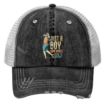 Discover Just A Boy Who Loves Golf Golfer Hobby Trucker Hats